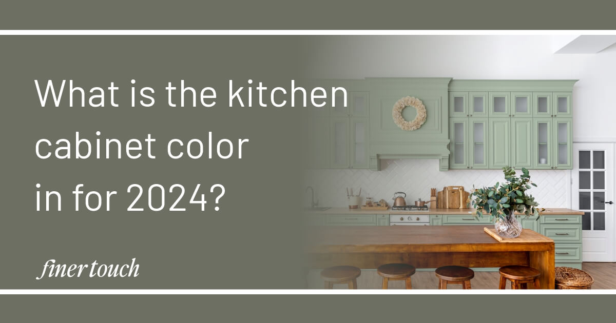 What is the kitchen cabinet color in for 2024?